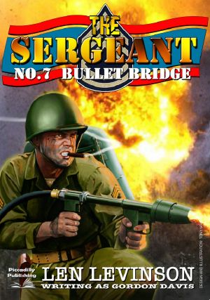 [The Sergeant 07] • Bullet Bridge